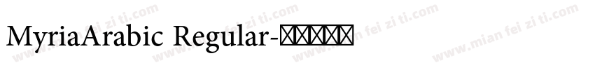MyriaArabic Regular字体转换
